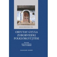 Ortutay Gyula zoborvidéki folklórgyűjtése     12.95 + 1.95 Royal Mail